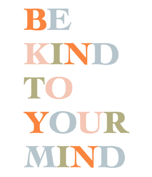 Camiseta Be kind to your mind Feminina Larguinha